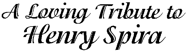 A Loving Tribute to Henry Spira