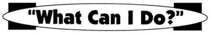 What Can I Do?