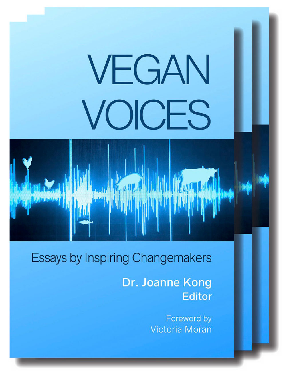 Vegan Voices: Essays by Inspiring Changemakers